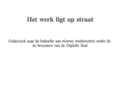 GEVONDEN: "Het werkt ligt op straat"